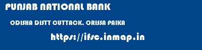 PUNJAB NATIONAL BANK  ODISHA DISTT CUTTACK, ORISSA PAIKA   ifsc code